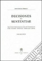 Decisiones seu sententiae. Selectae inter eas quae anno 2005 prodierunt cura eiusdem apostolici tribunalis editae. Vol. 97 libro