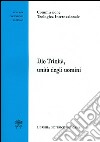 Dio trinità, unità degli uomini libro di Commissione teologica internazionale (cur.)