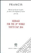 Message for the 29th world youth day 2014 libro