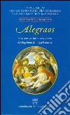 Alegraos. A los consagrados y consagradas del Magisterio del Papa Francisco libro