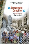 Benvenuto Concilio! Il Vaticano II sulla famiglia libro di Pontificio consiglio per la famiglia (cur.)