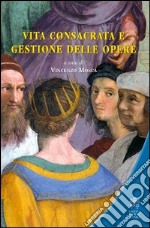 Vita consacrata e gestione delle opere libro