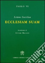 Ecclesiam suam. Lettera enciclica libro