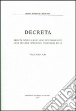 Decreta. Selecta inter ea quae anno 2003 prodierunt cura eiusdem Apostolici Tribunali edita. Vol. 21 libro