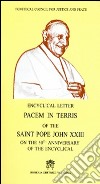 Pacem in terris of the saint pope John XXIII on the 50th anniversary of the encyclical libro