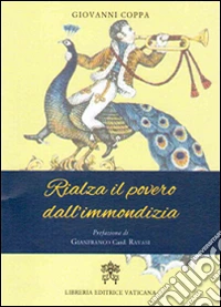 Rialza il povero dall'immondizia libro