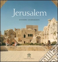 Jerusalem. Ediz. illustrata