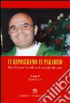 Ci riposeremo in Paradiso. Don Franco Cavallo nel ricordo dei suoi libro di Guidi S. (cur.)