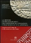 La gestione dei beni ecclesiastici degli istituti di vita consacrata e delle società di vita apostolica. A servizio dell'humanum e della missione nella Chiesa libro