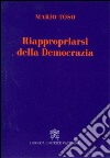 Riappropriarsi della democrazia libro