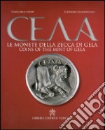 Le Monete della zecca di Gela. Ediz. italiana e inglese libro