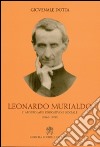 Leonardo Murialdo. L'apostolato educativo e sociale (1866-1900) libro di Dotta Giovenale