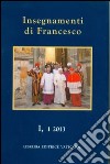 Insegnamenti di Francesco (2013). Vol. 1/1 libro