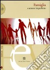 Famiglia e amore imperfetto libro di Pontificio consiglio per la famiglia (cur.)
