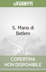 S. Maria di Betlem libro