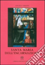 Santa Maria dell'incarnazione libro