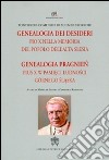 Genealogia dei desideri. Pio X nella memoria del popolo dell'alta Slesia libro