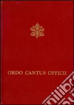 Ordo Cantus officii libro