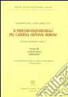 Il processo inquisitoriale del cardinal Giovanni Morone. Vol. 3: La sentenza e appendici libro di Firpo Massimo Marcatto Dario