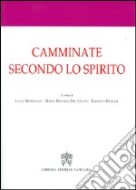 Camminate secondo lo spirito libro