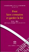 Pour faire connaitre et garder la foi. Du Saint-Office à la Congrégation pour la doctrine de la foi libro