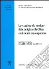 La vocazione e la missione della famiglia nella Chiesa e nel mondo contemporaneo. Discorsi del papa. Relazione finale del Sinodo libro