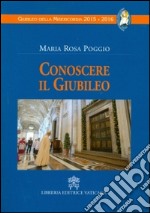 Conoscere il giubileo libro