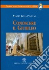 Conoscere il giubileo libro