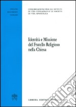 Identità e missione del fratello religioso della Chiesa libro