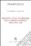 Messaggio per la celebrazione della Giornata mondiale della pace 2016 libro