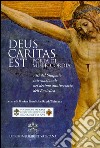 Deus caritas est. Porta di misericordia. Atti del simposio internazionale nel decimo anniversario dell'Enciclica libro