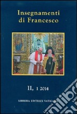 Insegnamenti di Francesco (2014). Vol. 2/1 libro