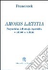 Amoris laetitia. Ediz. polacca libro