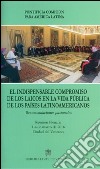 El Indispensable compromiso de los laicos en la vida publica de los paises latinamericanos libro