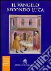 Il Vangelo secondo Luca. Ediz. multilingue libro di Frezza F. (cur.)