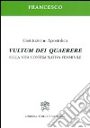 Vultum Dei quaerere. Sulla vita contemplativa femminile libro