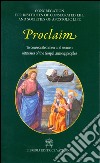 Proclaim. To consecrated men and women witness of the Gospel among peoples libro