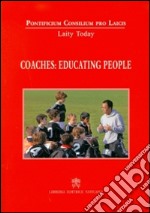 Coaches: educating people libro