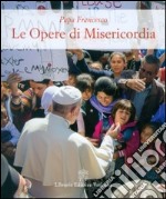 Le opere di misericordia libro