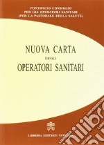 Nuova carta degli operatori sanitari libro