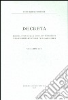 Decreta. Selecta inter ea quae anno 2007 prodierunt cura eiusdem apostolici tribunalis edita libro di Rotae Romanae Tribunal (cur.)