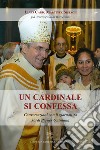 Un cardinale si confessa. Conversazioni con il giornalista Jordi Piquer Quintana libro