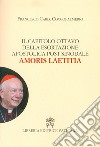 Il capitolo ottavo della esortazione apostolica post sinodale Amoris Laetitia libro di Coccopalmerio Francesco