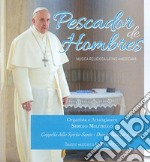 Pescadores de hombres. Musica religiosa latino-americana libro