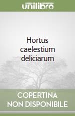 Hortus caelestium deliciarum