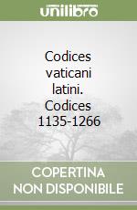 Codices vaticani latini. Codices 1135-1266 libro