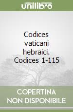 Codices vaticani hebraici. Codices 1-115 libro