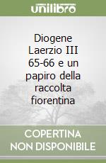 Diogene Laerzio III 65-66 e un papiro della raccolta fiorentina libro