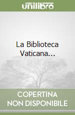 La Biblioteca Vaticana... libro