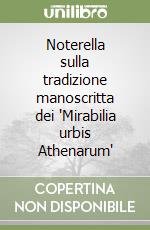 Noterella sulla tradizione manoscritta dei 'Mirabilia urbis Athenarum'